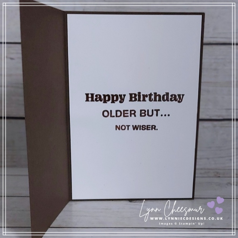 The birthday sentiment Inside of the card was created with Not 29 Anymore stamp set
